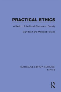 表紙画像: Practical Ethics 1st edition 9780367502911