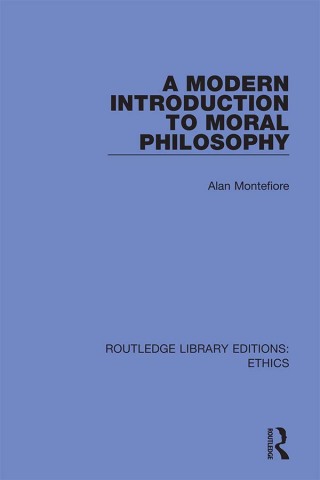 Cover image: A Modern Introduction to Moral Philosophy 1st edition 9780367503321