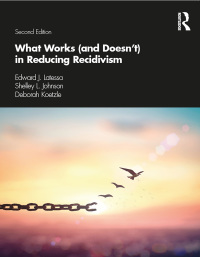 表紙画像: What Works (and Doesn't) in Reducing Recidivism 2nd edition 9780367357207