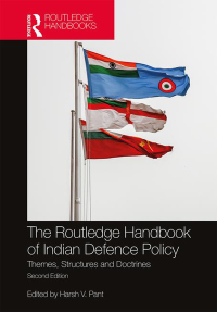 Cover image: The Routledge Handbook of Indian Defence Policy 2nd edition 9780367370282