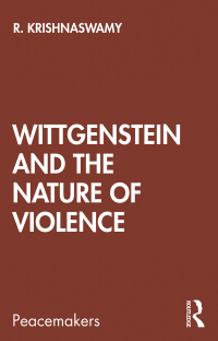 Cover image: Wittgenstein and the Nature of Violence 1st edition 9780367368043