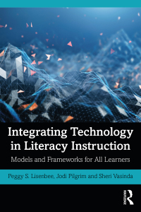 Cover image: Integrating Technology in Literacy Instruction 1st edition 9780367355425
