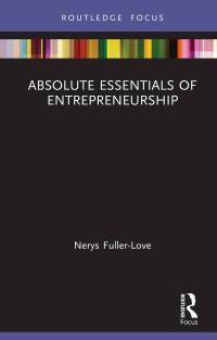 表紙画像: The Absolute Essentials of Entrepreneurship 1st edition 9780367505813