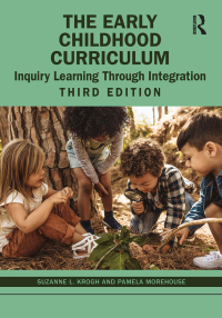 Cover image: The Early Childhood Curriculum 3rd edition 9780367236113
