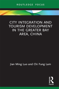 Imagen de portada: City Integration and Tourism Development in the Greater Bay Area, China 1st edition 9780367259532