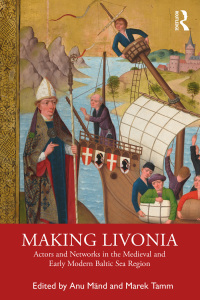 Cover image: Making Livonia 1st edition 9780367481285