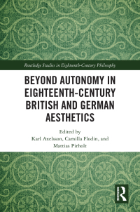 Imagen de portada: Beyond Autonomy in Eighteenth-Century British and German Aesthetics 1st edition 9780367508043