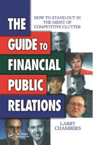 Cover image: The Guide to Financial Public Relations 1st edition 9780910944120