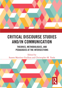 表紙画像: Critical Discourse Studies and/in Communication 1st edition 9780367505592