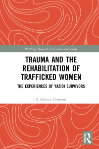 Cover image: Trauma and the Rehabilitation of Trafficked Women 1st edition 9780367902155