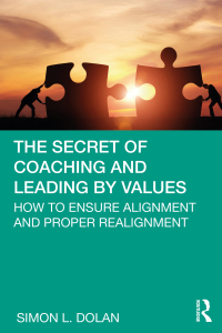 صورة الغلاف: The Secret of Coaching and Leading by Values 1st edition 9780367456368