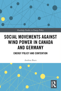 Titelbild: Social Movements against Wind Power in Canada and Germany 1st edition 9780367510510