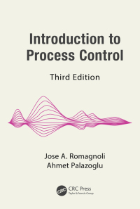 Cover image: Introduction to Process Control 3rd edition 9780367367787
