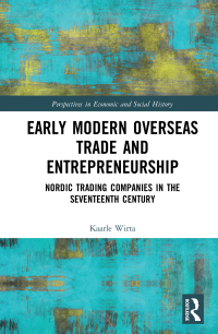 Cover image: Early Modern Overseas Trade and Entrepreneurship 1st edition 9780367509415