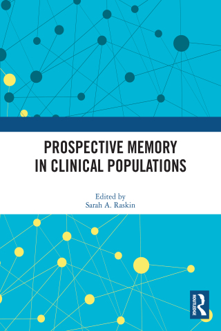 Cover image: Prospective Memory in Clinical Populations 1st edition 9780367437527