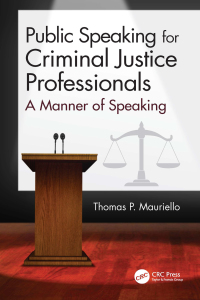 Imagen de portada: Public Speaking for Criminal Justice Professionals 1st edition 9780367498863