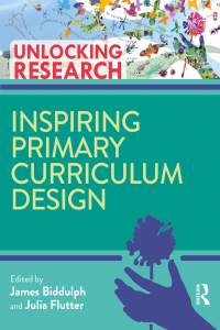 Omslagafbeelding: Inspiring Primary Curriculum Design 1st edition 9780367228385