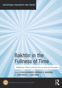 Imagen de portada: Bakhtin in the Fullness of Time 1st edition 9780367460655