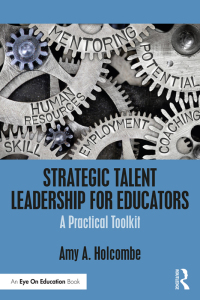 Titelbild: Strategic Talent Leadership for Educators 1st edition 9780367423209