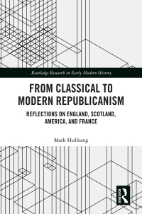 Imagen de portada: From Classical to Modern Republicanism 1st edition 9780367509873