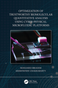 Immagine di copertina: Optimization of Trustworthy Biomolecular Quantitative Analysis Using Cyber-Physical Microfluidic Platforms 1st edition 9780367223526