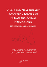Omslagafbeelding: Visible and Near Infrared Absorption Spectra of Human and Animal Haemoglobin determination and application 1st edition 9789067643177