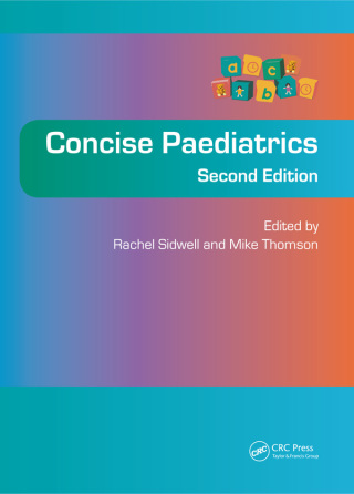 Cover image: Concise Paediatrics, Second Edition 2nd edition 9781138456877