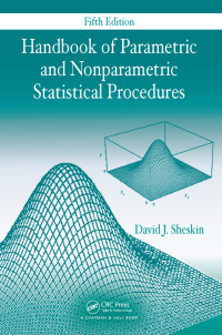 Cover image: Handbook of Parametric and Nonparametric Statistical Procedures, Fifth Edition 5th edition 9781439858011