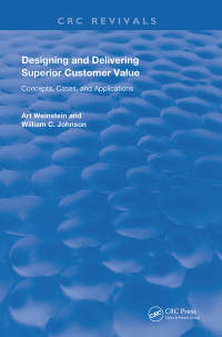 Cover image: Designing and Delivering Superior Customer Value 1st edition 9780367230180