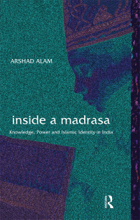 Cover image: Inside a Madrasa 1st edition 9781138659988