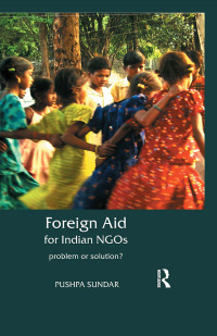 Cover image: Foreign Aid for Indian NGOs 1st edition 9780415563154