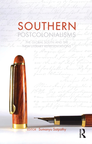 Imagen de portada: Southern Postcolonialisms 1st edition 9781138380301