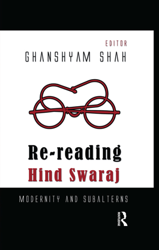 Cover image: Re-reading Hind Swaraj 1st edition 9780367818548