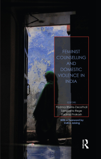 Omslagafbeelding: Feminist Counselling and Domestic Violence in India 1st edition 9780415832069