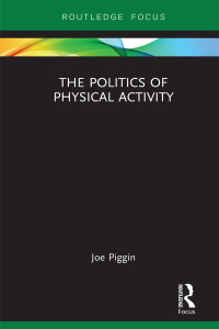 Omslagafbeelding: The Politics of Physical Activity 1st edition 9780367727673