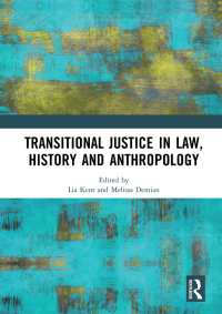 Immagine di copertina: Transitional Justice in Law, History and Anthropology 1st edition 9781032090771