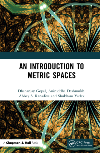 Cover image: An Introduction to Metric Spaces 1st edition 9780367493493