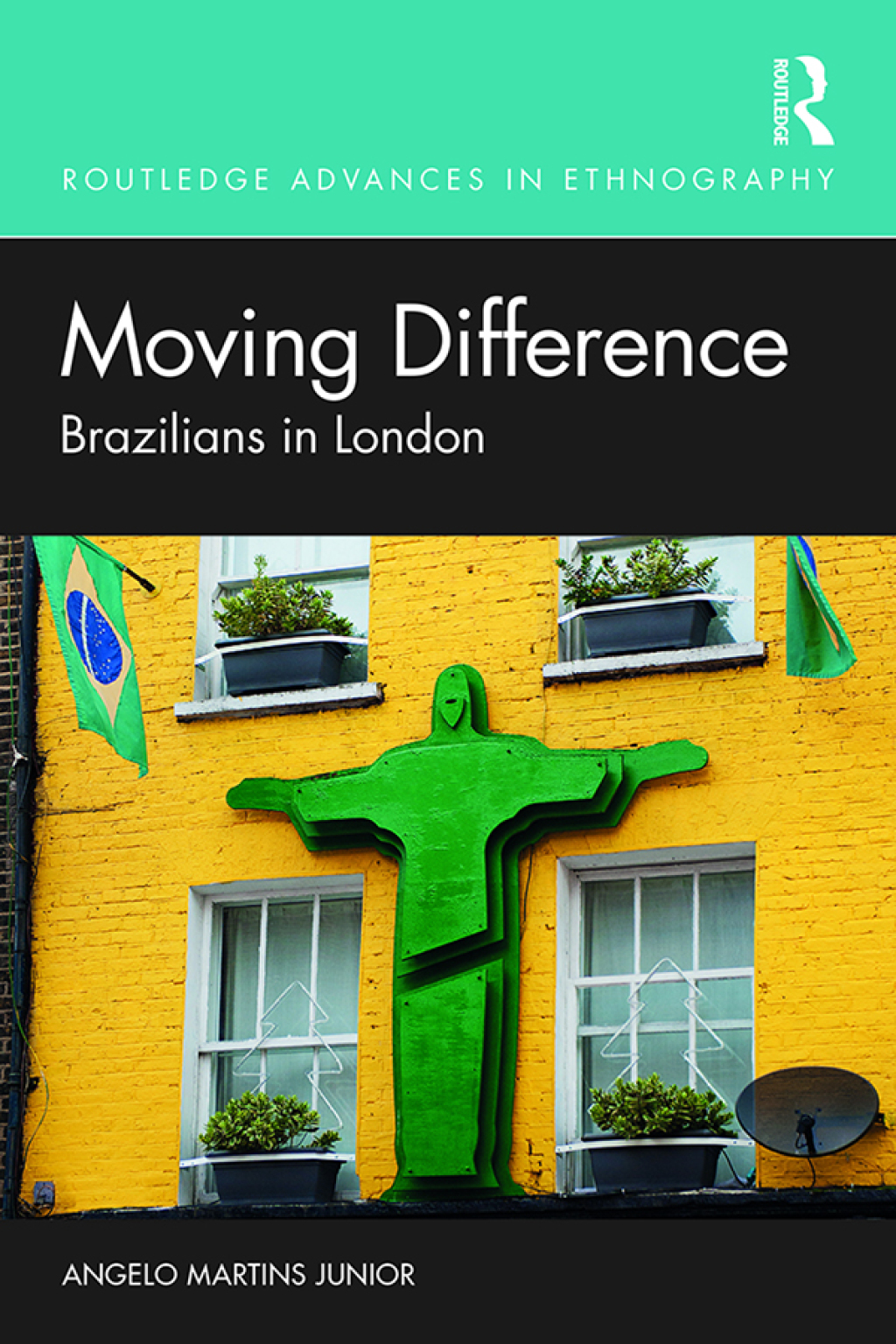 Moving Difference Brazilians in London 1st Edition