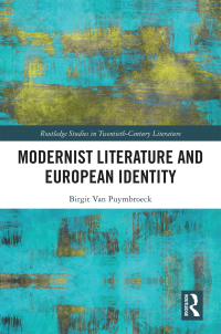 Imagen de portada: Modernist Literature and European Identity 1st edition 9780367516352