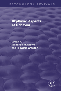 صورة الغلاف: Rhythmic Aspects of Behavior 1st edition 9780367494292