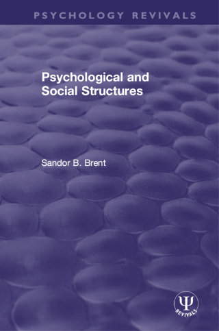 Titelbild: Psychological and Social Structures 1st edition 9780367495190