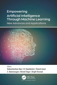 Cover image: Empowering Artificial Intelligence Through Machine Learning 1st edition 9781774638125