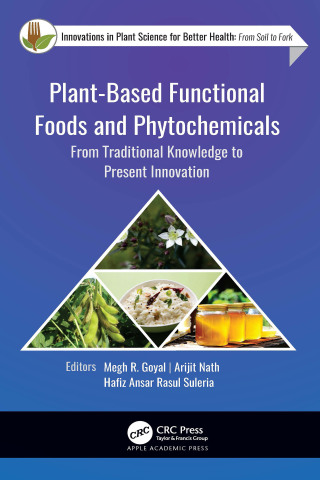 Imagen de portada: Plant-Based Functional Foods and Phytochemicals 1st edition 9781003055419