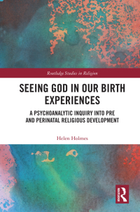Imagen de portada: Seeing God in Our Birth Experiences 1st edition 9780367517557