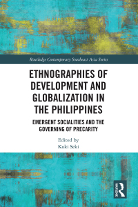 Cover image: Ethnographies of Development and Globalization in the Philippines 1st edition 9780367514952