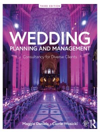 表紙画像: Wedding Planning and Management 3rd edition 9780367227845