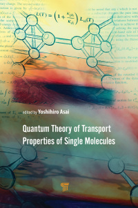 Immagine di copertina: Quantum Theory of Transport Properties of Single Molecules 1st edition 9789814267311