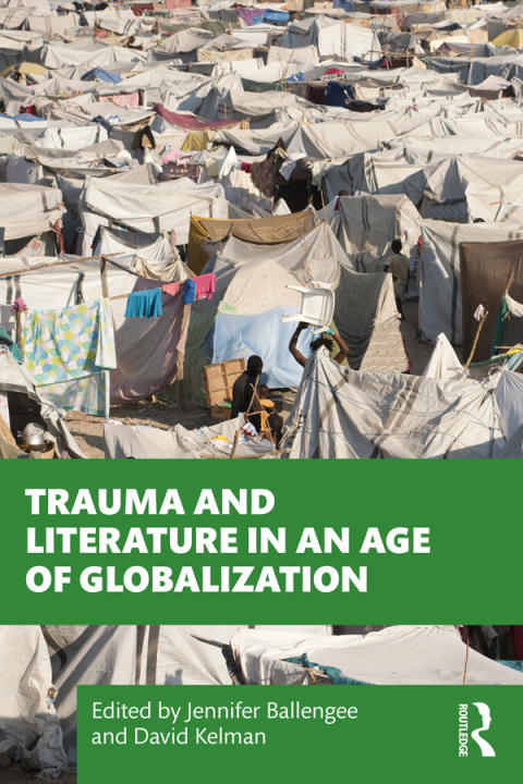 Trauma and Literature in an Age of Globalization, 1st Edition - FULL INSTANT DOWNLOAD | PDF DOCX EPUB