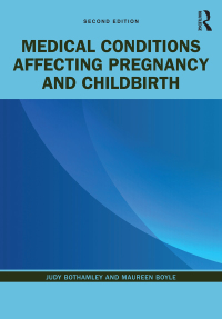 Cover image: Medical Conditions Affecting Pregnancy and Childbirth 2nd edition 9780367027407