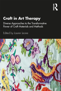 صورة الغلاف: Craft in Art Therapy 1st edition 9780367343163